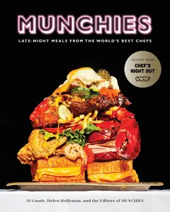 USED Book - Munchies: Late-Night Meals from the World's Best Chefs [A Cookbook] by Goode, Jj (Hardcover) - english