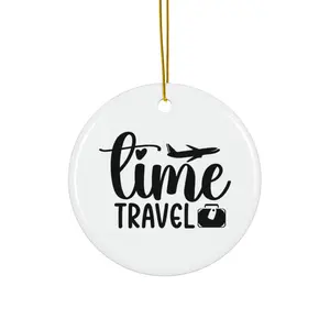 TIME TRAVEL ORNAMENT, CHRISTMAS DECORATIONS, 3 INCHES CIRCLE ORNAMENT, CERAMIC ORNAMENT