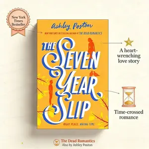 The Seven Year Slip By Ashley Poston | Right Place Wrong Time English Romantic Fantasy Novel