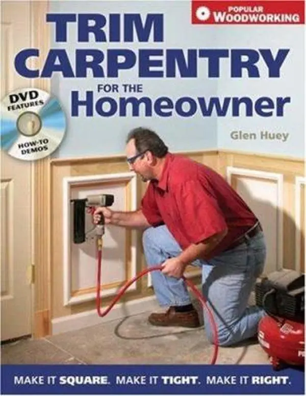 Used Homeowner's Carpentry Guide - Window Trim, Door Trim, Wainscotting, Base Moulding, Chair Moulding by Glen Huey (Paperback), Materials, Trim Work