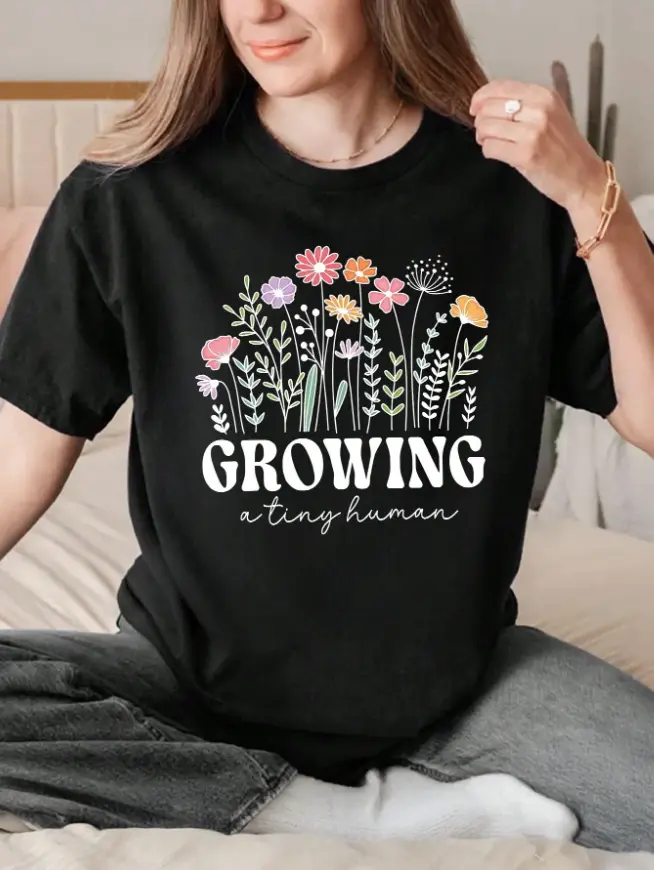 Warm Tender Expectant Mom Mood Daily Maternity Outfit Growing A Tiny Human Wild Colorful Wildflower Front Print Loose Fit Women Summer Breathable Cotton Tee