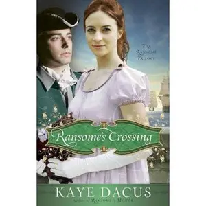 USED-Ransome's Crossing (The Ransome Trilogy) by Kaye Dacus (Paperback)
