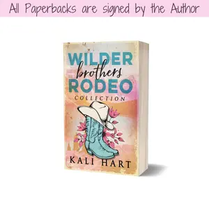 The Wilder Brothers Rodeo Signed Paperback: 4 Lunch Break Escape Romances in 1 Paperback