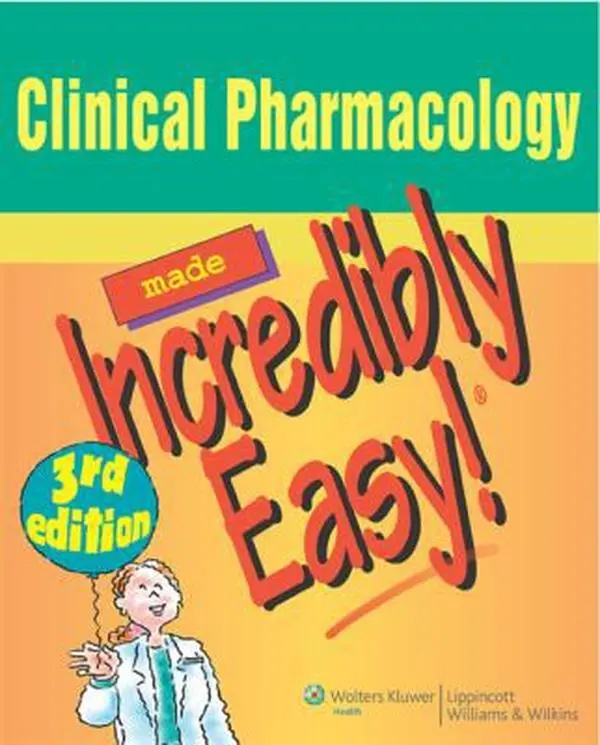 USED Book - Clinical Pharmacology Made Incredibly Easy! by Lippincott Williams & Wilkins (Paperback) - english