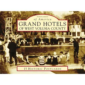 Grand Hotels of West Volusia County