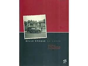 USED-Belle Epoque Na Garoa by Marcia Camargos (Paperback)