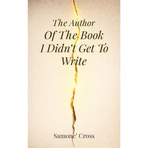 The Author Of The Book I Didn’t Get To Write