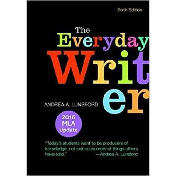 USED-The Everyday Writer with 2016 MLA Update by Lunsford, Andrea A. (Plastic Comb)