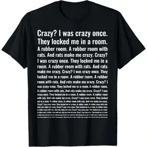 Crazy? I Was Crazy Once. Funny Trending Meme T-ShirtFashion	Unisex T-shirts M-5XL