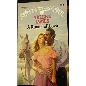 USED Book - Rumor Of Love (Silhouette Special Edition, No 664) by Arlene James (Unknown) - english