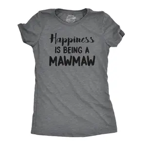 Womens Happiness Is Being A Mawmaw T Shirt Cute Famaily Grandparent Tee for Ladies Funny Womens T Shirts Cute Vintage Fashion Casual Ladies T-Shirt Gift Mother's Day Tops for Women Funny Grandma Top Women's Dark Grey