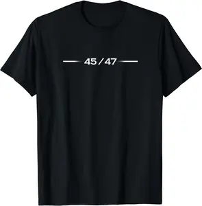 45 President 47 | 45 47 T-Shirt - Unisex Cotton Tee - Size S-5XL Comfort Top
