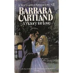 USED-Victory for Love (Camfield No 27) by Barbara Cartland (Unknown)