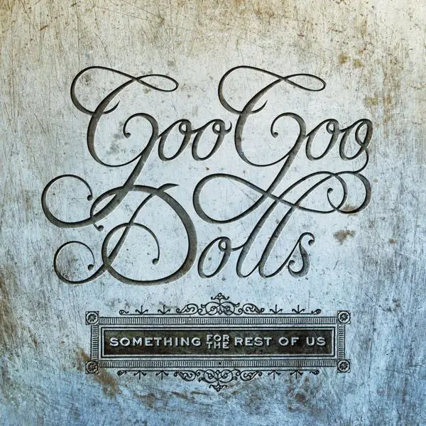 Goo Goo Dolls - Something For The Rest Of Us [Clear Vinyl] NEW Vinyl Record 093624901815
