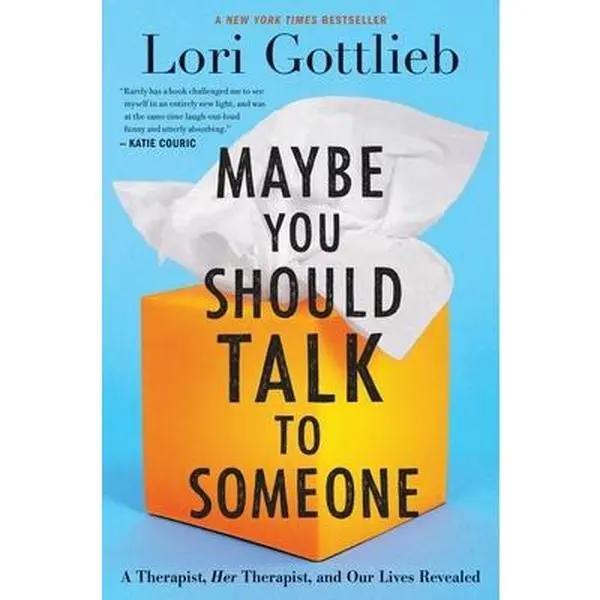 USED Book - Maybe You Should Talk to Someone: A Therapist, Her Therapist, and Our Lives Revealed by Gottlieb, Lori (Hardcover) - english