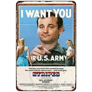 Tin Sign Stripes Movie Poster I Want You Bill Murray Reproduction Metal Sign 8 x 12