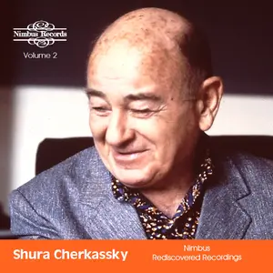 Shura Cherkassky - Shura Cherkassky - Nimbus Rediscovered Recordings, Vol. 2  [COMPACT DISC - CD]