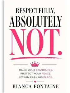 "Respectfully, Absolutely Not" - Humanities & Social Sciences Psychology & Relationships Book