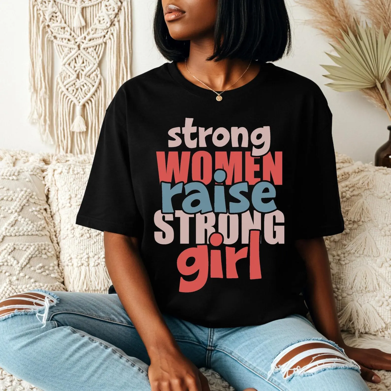 Strong Women Raise Strong Girls Graphic Tee Feminist Empowerment Shirt Girl Power Inspirational T Shirt 100% Cotton Short Sleeve Crew Neck Casual Unisex Streetwear Fashion Top Women’s Rights Inspired Gift for Mothers Women Men Everyday Wear Apparel
