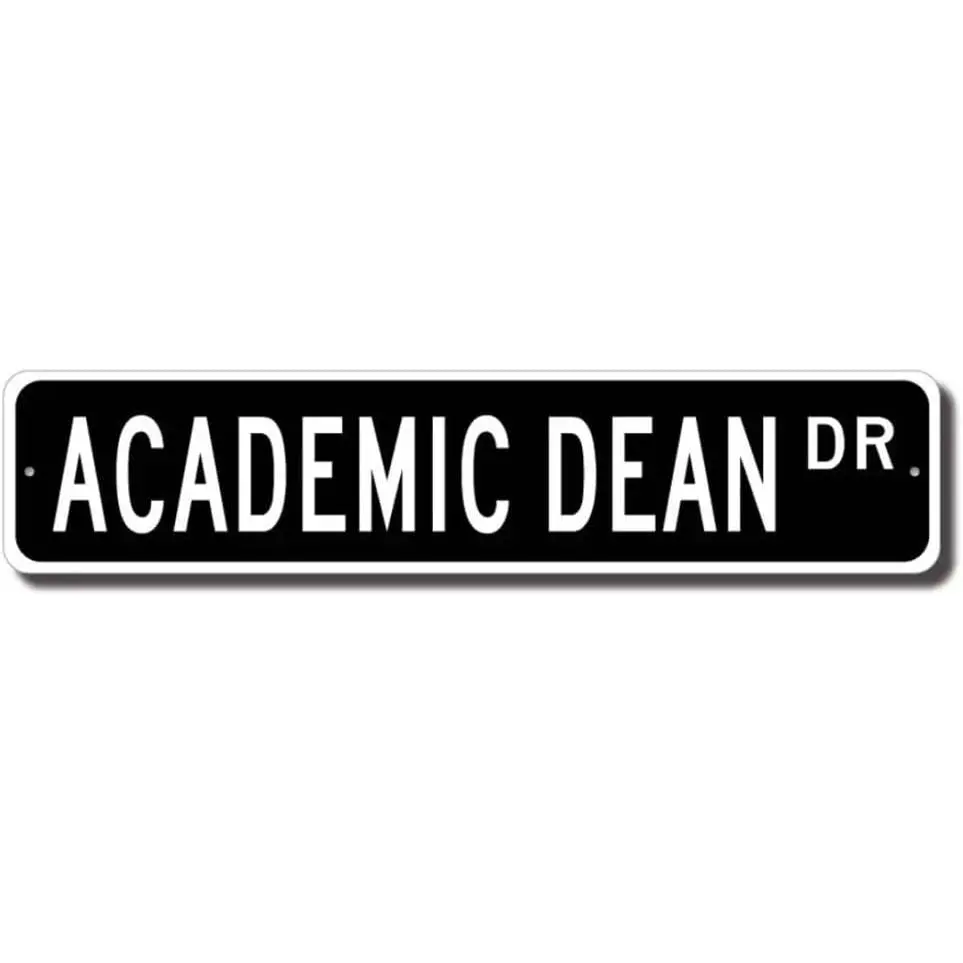 Academic Dean Street Sign Metal Tin Signs, Academic Dean Wall Decor for Home Office Cafes Bars Pub Garage Man Cave Plaque Quality Street Sign 16x4 Inch