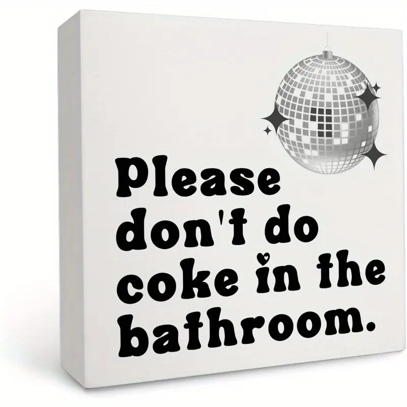 Christmas Halloween Decoration, Black Bathroom Decor, Bathroom Signs Decor, Don't Do Coke in the Bathroom Sign, Retro Disco Ball Wooden Box Sign for Bathroom Shelf Table Decor 5x5inch Decorations