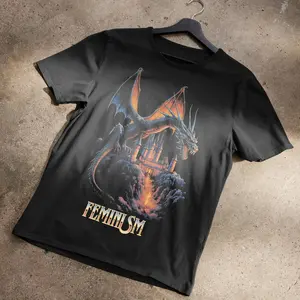 Feminism Dragon Fantasy T-shirt, Unisex Graphic Tee, Feminist Empowerment Shirt, Mythical Dragon Top, Fantasy Statement T-shirt