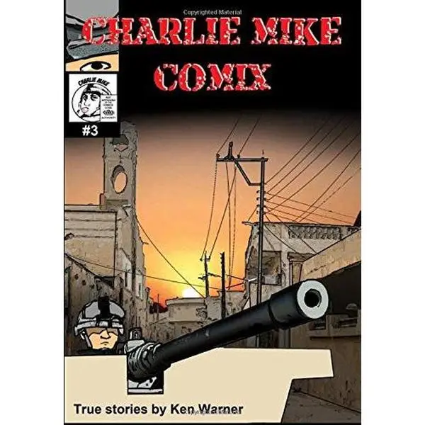 USED-Charlie Mike Comix Issue 3: Special Ken Warner Edition by Mr. Mark V Baker (Paperback)
