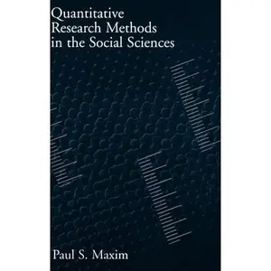 USED-Quantitative Research Methods in the Social Sciences by Maxim, Paul S. (Hardcover)