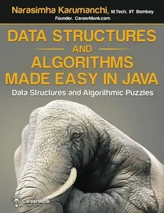 USED-Data Structures and Algorithms Made Easy in Java: Data Structure and Algorithmic Puzzles, Second Edition by Karumanchi, Narasimha (Paperback)