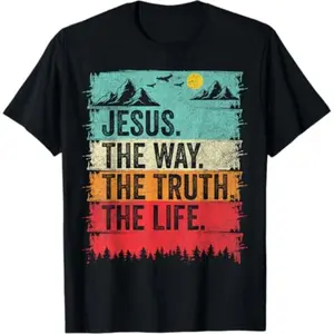Soft & Comfy T shirt Jesus The Way Truth Life Women Christian Worship T-Shirt