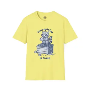 Your Opinion is Trash Shirt, Unisex Graphic Tee, Funny Statement Tshirt, Sarcastic Tee, Gift for Opinionated Friend, Softstyle Tee, Trash