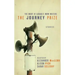 USED-The Journey Prize Stories 23: The Best of Canada's New Writers (Paperback)