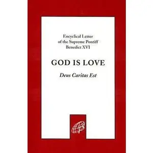 USED-God Is Love (Deus Caritas Est) by Benedict XVI (Paperback)
