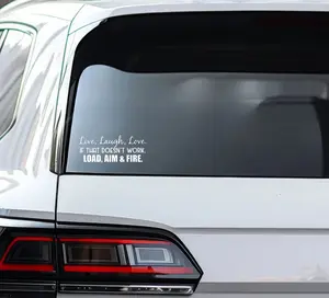 Live Laugh Love If That Doesn't Work Load Aim Fire Decal 5.5x4.5in Permanent Vinyl Weather Resistant for Cars Laptops Tumblers