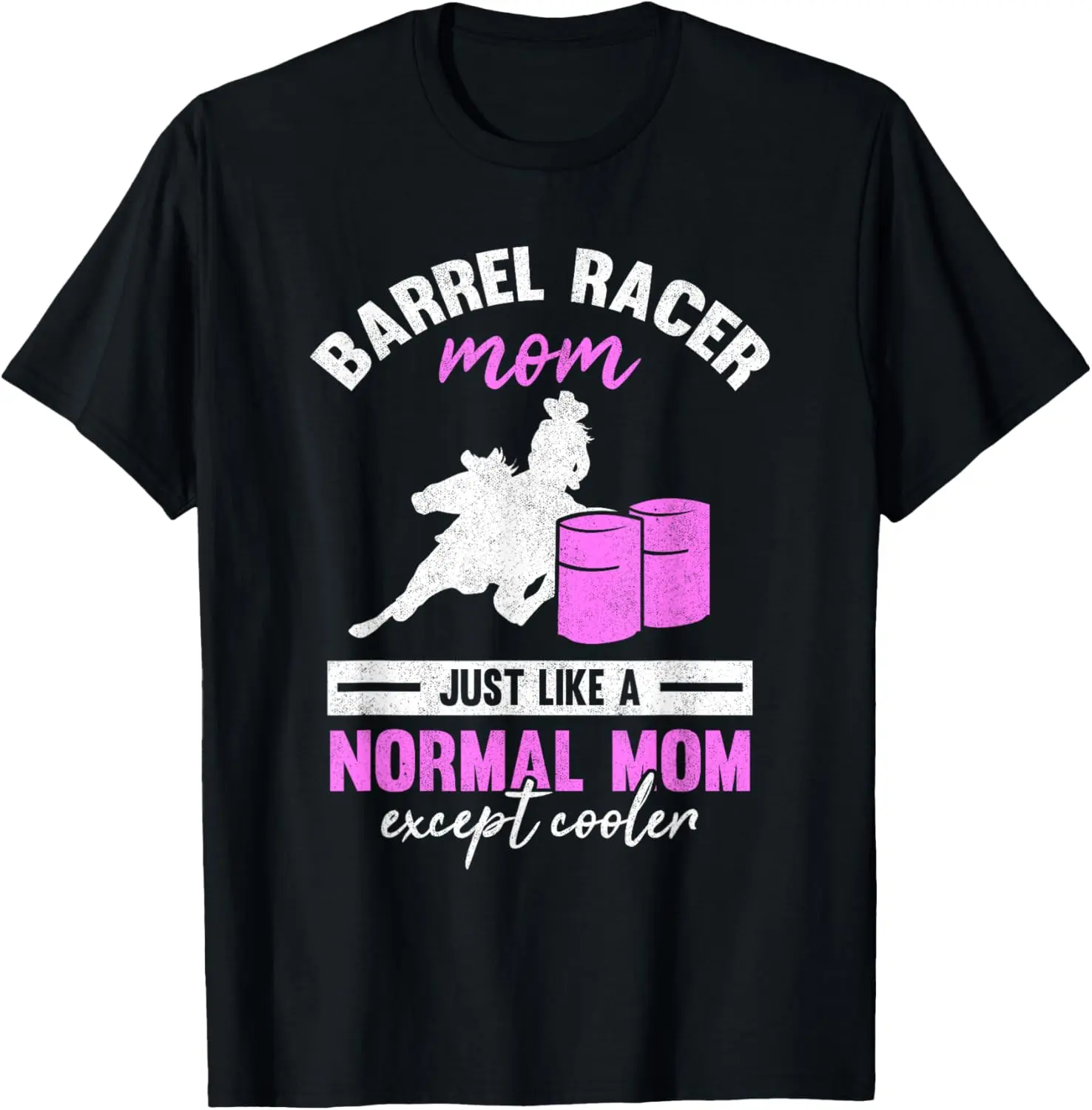 Barrel Racer Mom Rodeo Mother Horse Barrel Racing T-Shirt