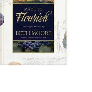 Made to Flourish: Cultivating an Abundant Life