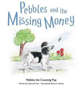 USED-Pebbles and the Missing Money by Viner, Callie Lee (Hardcover)