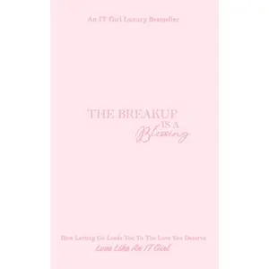USED-The Breakup Is A Blessing: How Letting Go Leads You To The Love You Deserve by Jerome, Tatiana (Paperback)