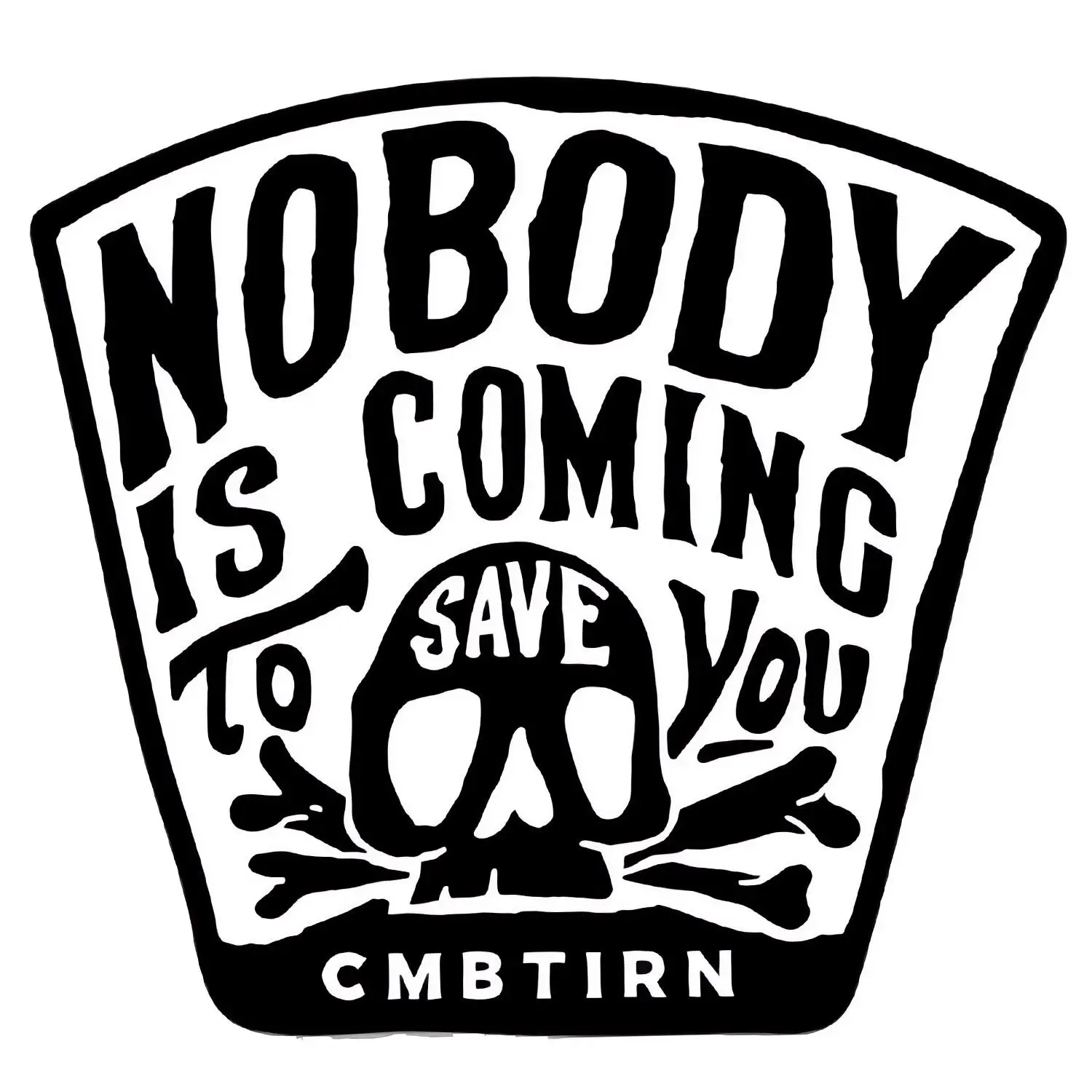COMBAT IRON "Nobody Is Coming To Save You" Original Black-White Skull Graphic Decal, Car Window Sticker, Truck Car Decal, Automotive Vinyl Decor, Vehicle & Home Decor Accessory
