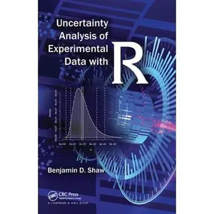 USED-Uncertainty Analysis of Experimental Data with R by Shaw, Benjamin David (Paperback)