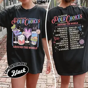 I'm Making Pour Choices Around The World T-Shirt, Epcot Drinking Tee, Family Vacation Shirt, Retro Theme Park Graphic Shirt