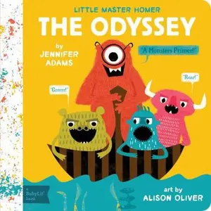 USED-The Odyssey: A Babylit(r) Monsters Primer by Adams, Jennifer (Board book)
