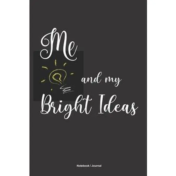 USED-ME and MY BRIGHT IDEAS Notebook Journal: A 6x9 college ruled blank lined light bulb themed funny sarcastic gift journal for creative people with great by Man, Suburban Prepper (Paperback)