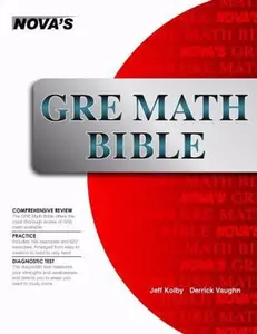 USED-GRE Math Bible by Jeff Kolby (Paperback)