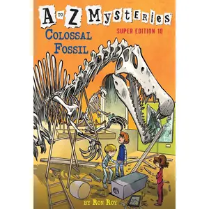 USED-A to Z Mysteries Super Edition #10: Colossal Fossil by Roy, Ron (Paperback)