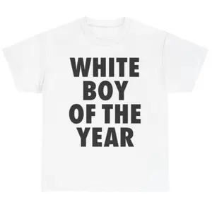 WHITE BOY OF THE YEAR SHIRT - Man Menswear Oversized Tshirt Streetwear Casual Classic Cotton Shortsleeve