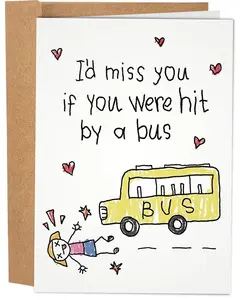 Sleazy Greetings Funny Valentine's Day Card for Her - Humorous Anniversary Card for Wife - Inappropriate Romantic Card for Adults - 'Hit By A Bus' Silly Love Card