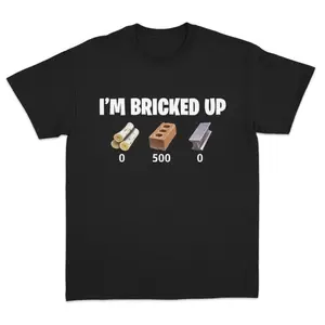 100 Percent Cotton Bricked Up Meme Tee Cool Graphic Shirt Perfect Casual Outfit Golf Gift for Men and Women