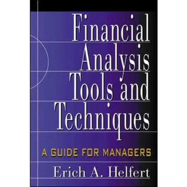 USED-Financial Analysis Tools and Techniques: A Guide for Managers by Helfert, Erich A. (Hardcover)