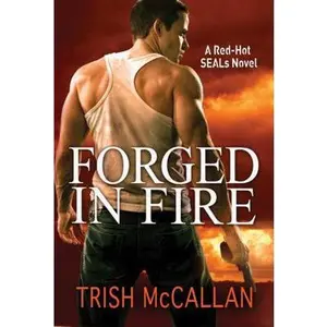 USED-Forged in Fire by McCallan, Trish (Paperback)